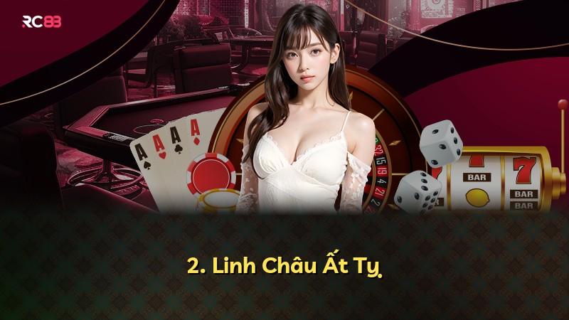 2. Linh Châu Ất Tỵ