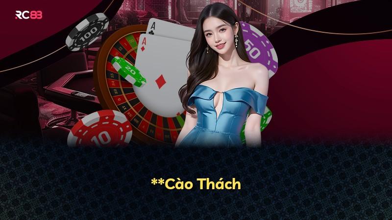 **Cào Thách