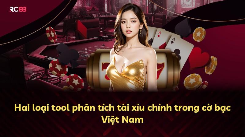 Hai loại tool phân tích tài xỉu chính trong cờ bạc Việt Nam