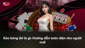 Kèo bóng đá là gì: Hướng dẫn toàn diện cho người mới